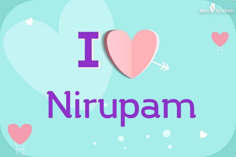 I Love Nirupam Wallpaper