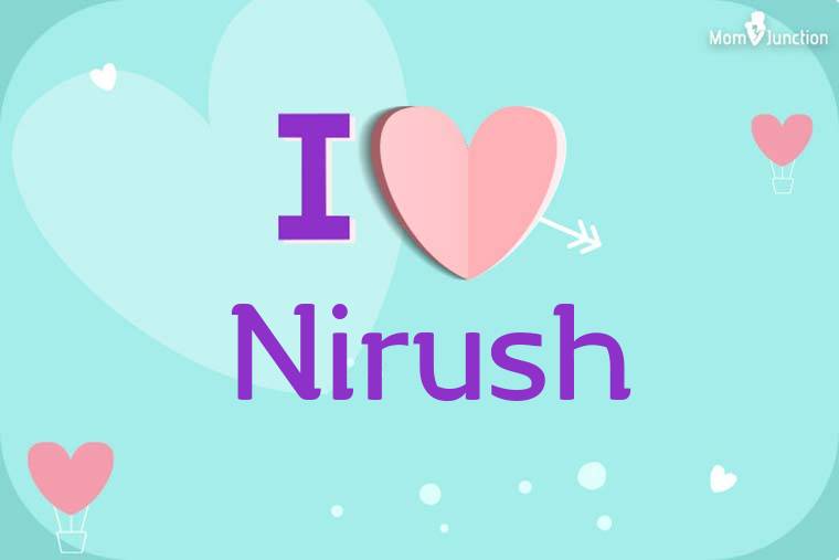 I Love Nirush Wallpaper