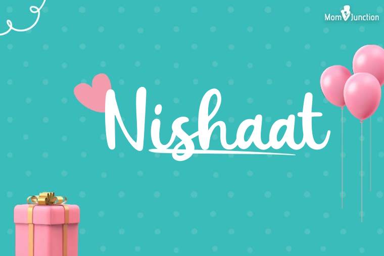 Nishaat Birthday Wallpaper
