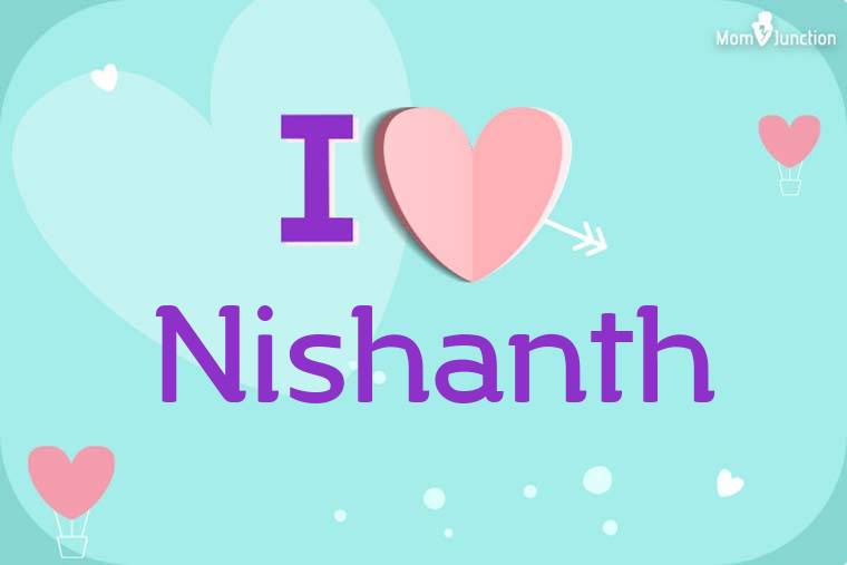 I Love Nishanth Wallpaper