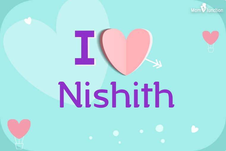 I Love Nishith Wallpaper