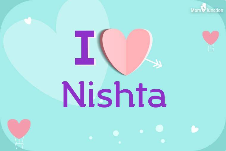 I Love Nishta Wallpaper