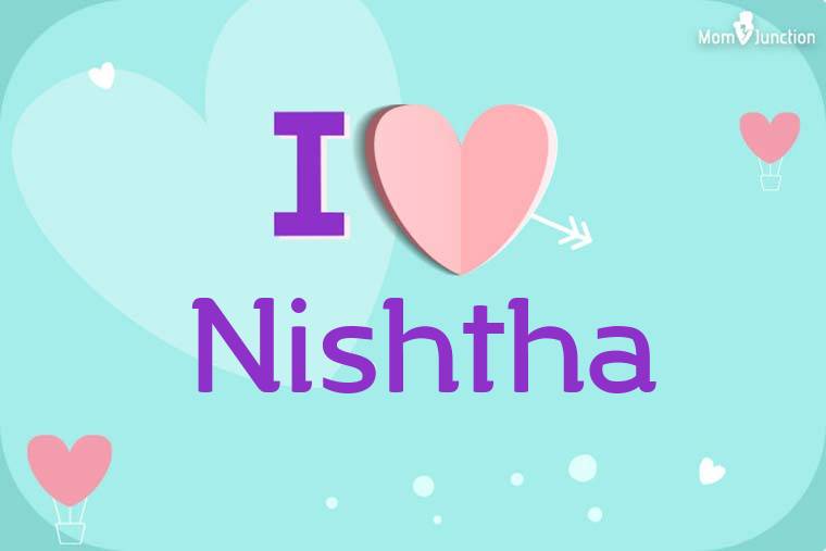 I Love Nishtha Wallpaper