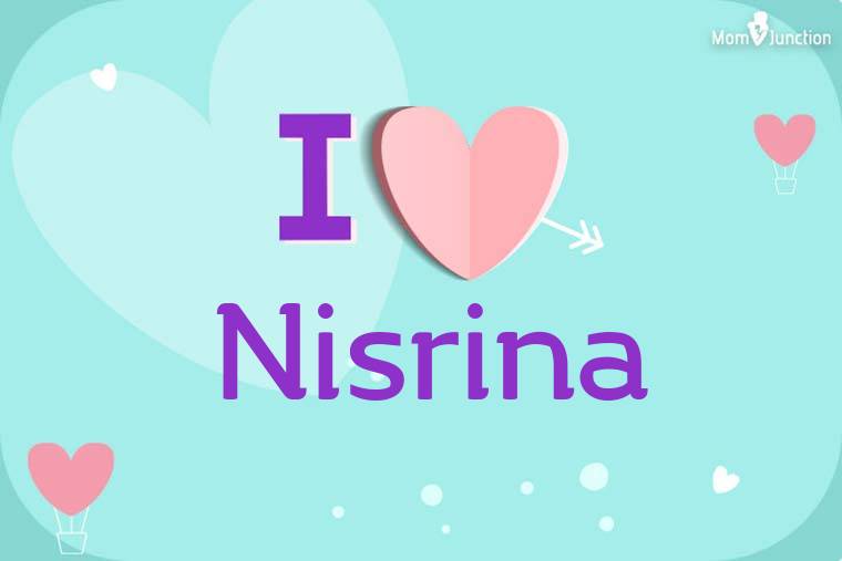 I Love Nisrina Wallpaper