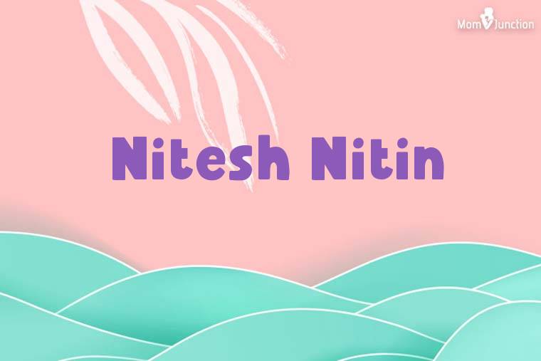Nitesh Nitin Stylish Wallpaper