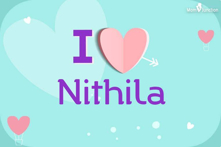 I Love Nithila Wallpaper