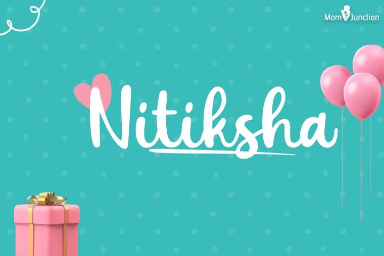 Nitiksha Birthday Wallpaper