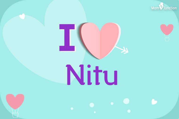 I Love Nitu Wallpaper