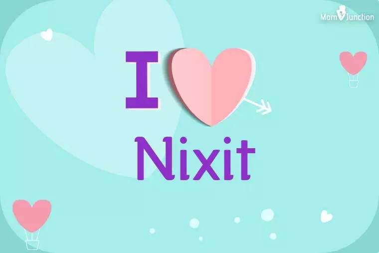 I Love Nixit Wallpaper