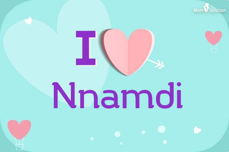 I Love Nnamdi Wallpaper