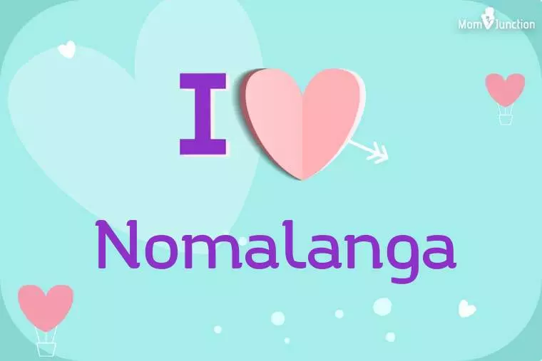 I Love Nomalanga Wallpaper