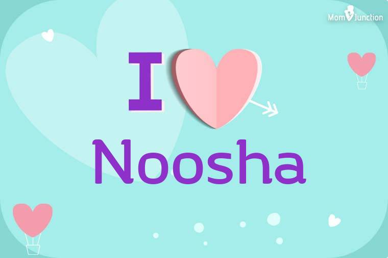 I Love Noosha Wallpaper