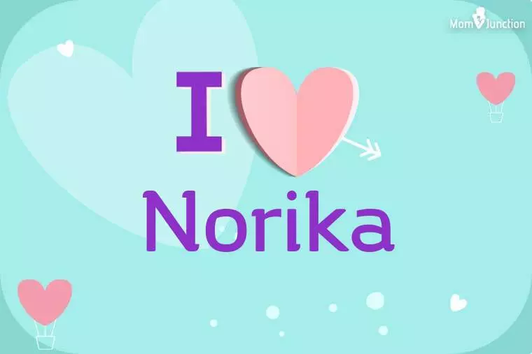 I Love Norika Wallpaper