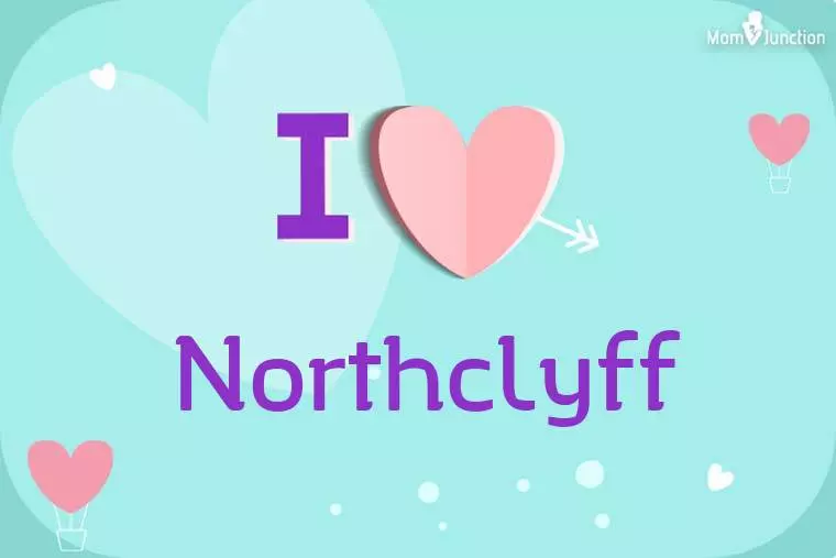 I Love Northclyff Wallpaper