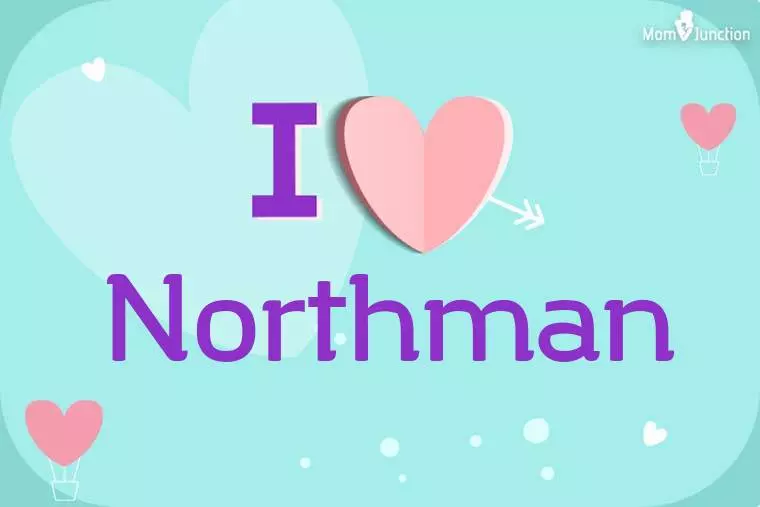 I Love Northman Wallpaper