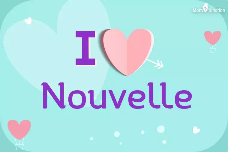 I Love Nouvelle Wallpaper