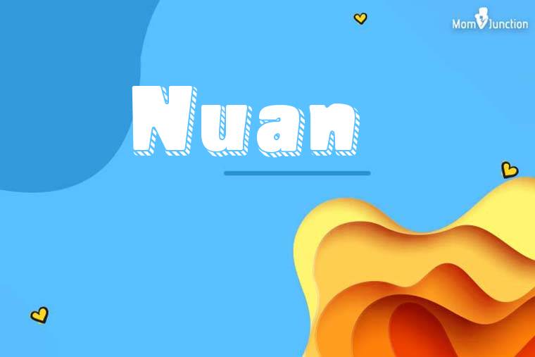Nuan 3D Wallpaper