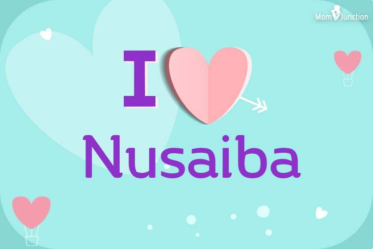 I Love Nusaiba Wallpaper