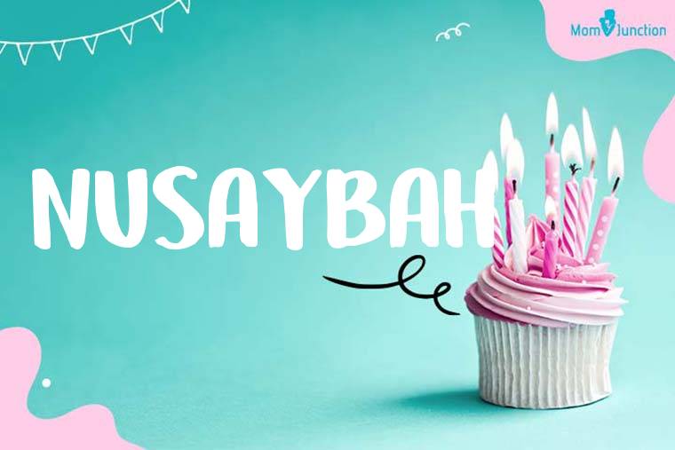 Nusaybah Birthday Wallpaper
