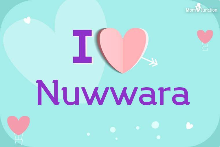 I Love Nuwwara Wallpaper