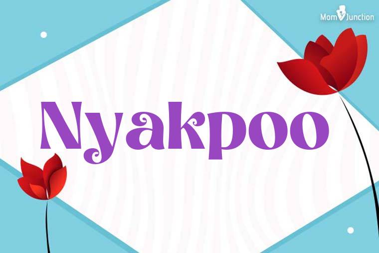 Nyakpoo 3D Wallpaper