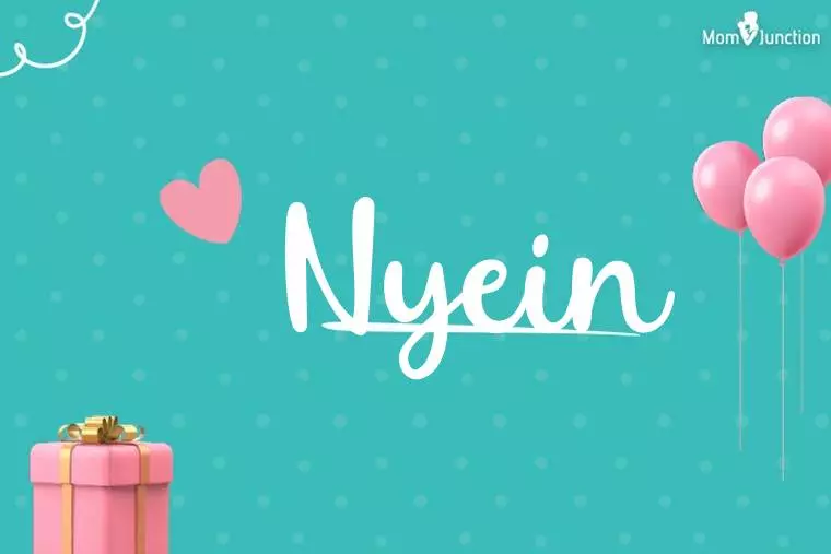 Nyein Birthday Wallpaper