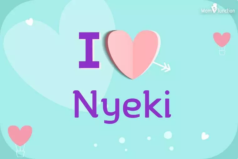 I Love Nyeki Wallpaper