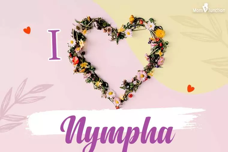 I Love Nympha Wallpaper