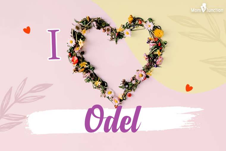 I Love Odel Wallpaper