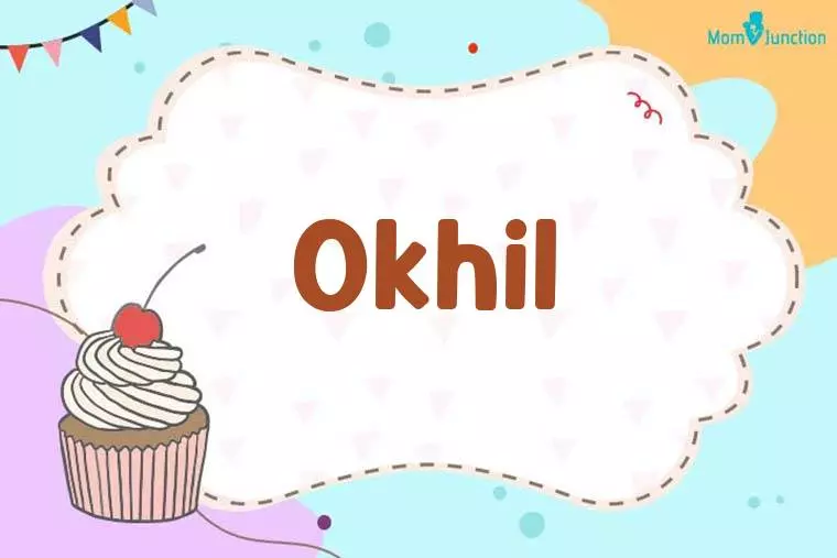 Okhil Birthday Wallpaper