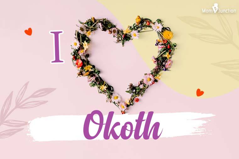 I Love Okoth Wallpaper