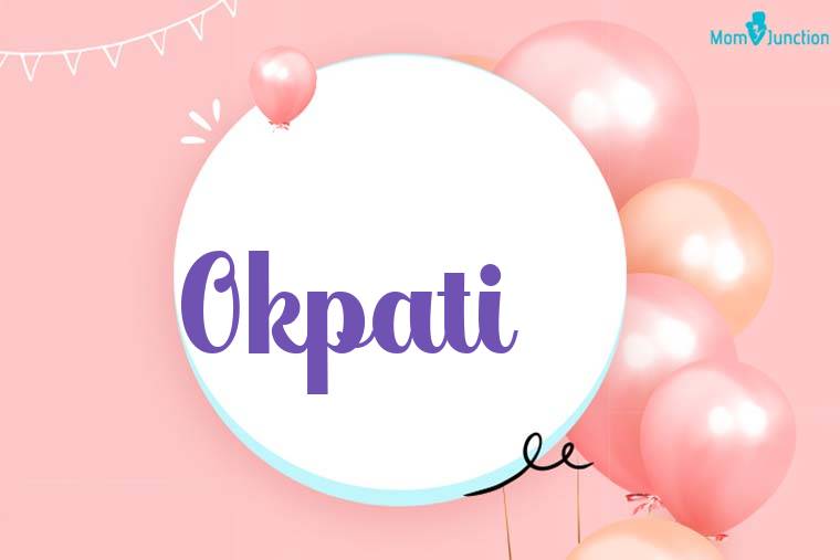 Okpati Birthday Wallpaper