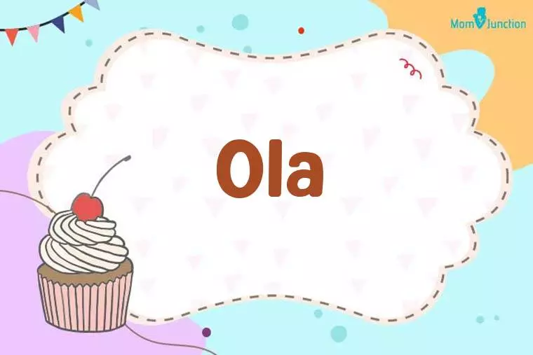 Ola Birthday Wallpaper