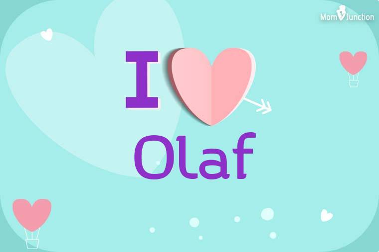 I Love Olaf Wallpaper
