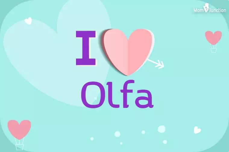 I Love Olfa Wallpaper