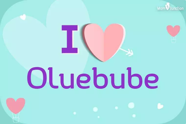 I Love Oluebube Wallpaper