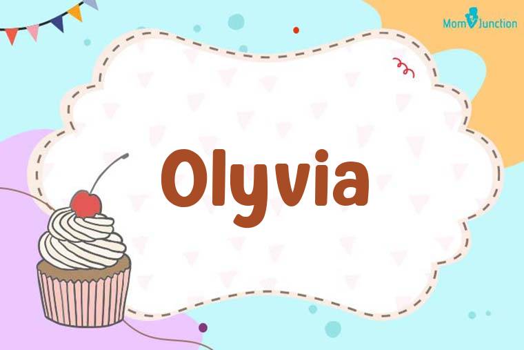 Olyvia Birthday Wallpaper