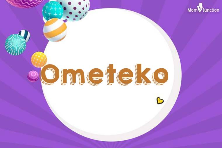 Ometeko 3D Wallpaper
