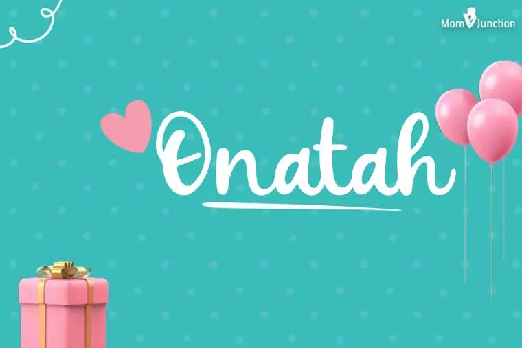 Onatah Birthday Wallpaper