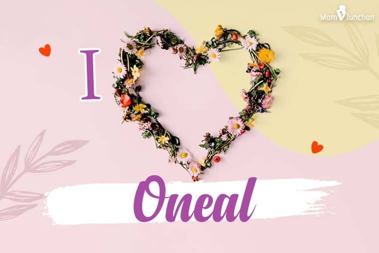 I Love Oneal Wallpaper