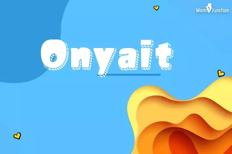 Onyait 3D Wallpaper