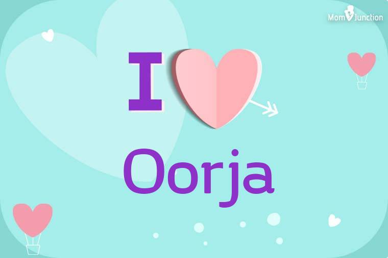 I Love Oorja Wallpaper