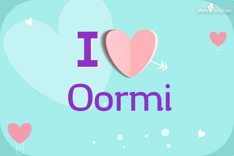 I Love Oormi Wallpaper