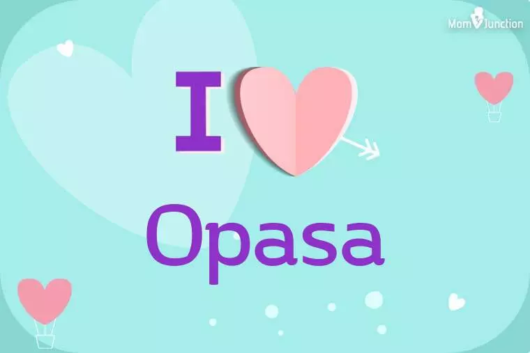 I Love Opasa Wallpaper