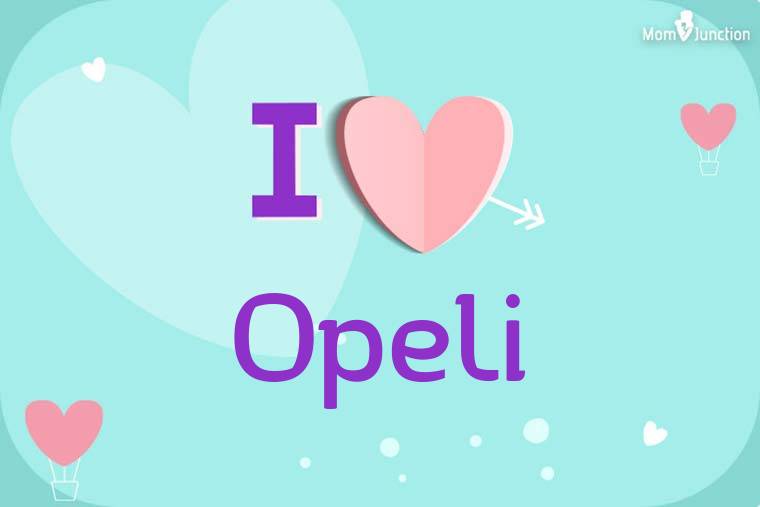 I Love Opeli Wallpaper