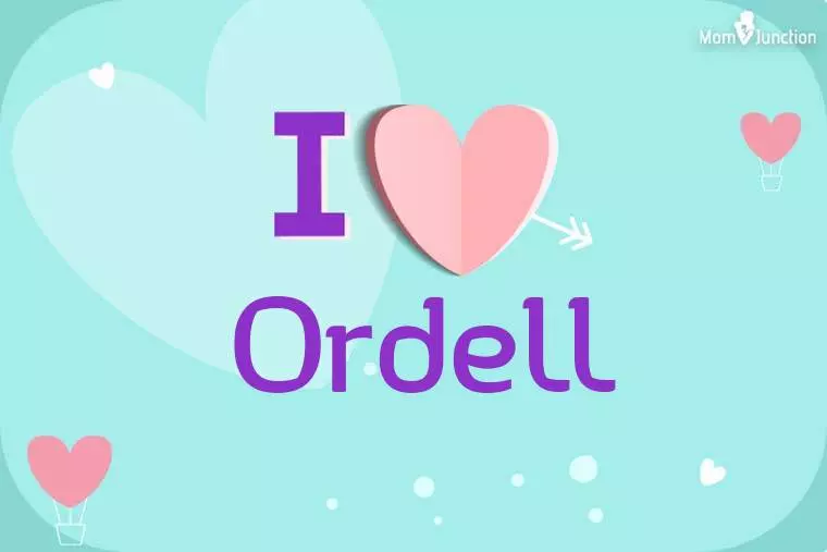 I Love Ordell Wallpaper