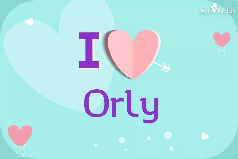 I Love Orly Wallpaper