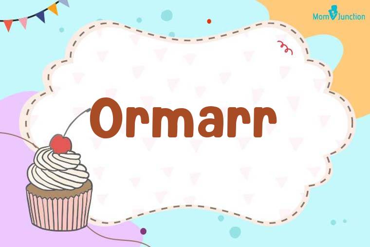 Ormarr Birthday Wallpaper