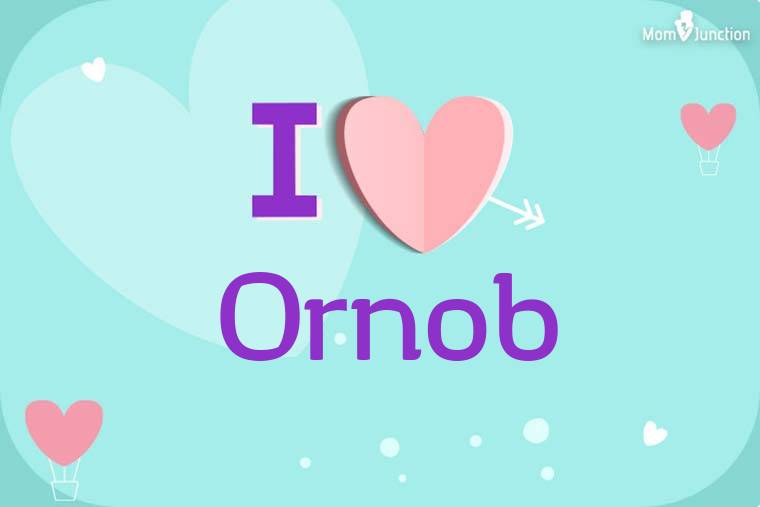 I Love Ornob Wallpaper