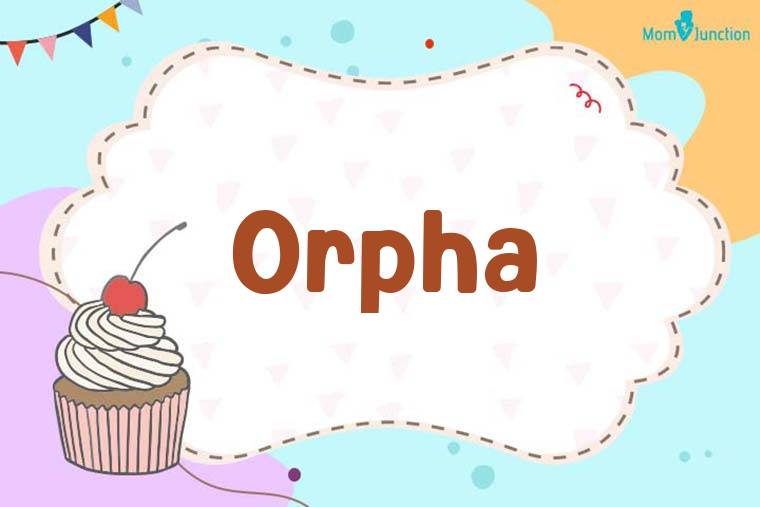 Orpha Birthday Wallpaper